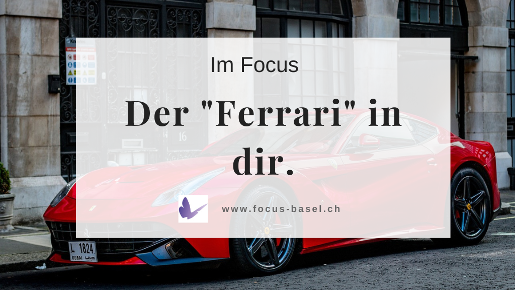 Der “Ferrari” in dir